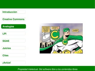 Propiedad intelectual. Del software libre a los contenidos libres