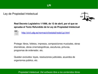 Propiedad intelectual. Del software libre a los contenidos libres