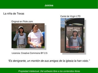 Propiedad intelectual. Del software libre a los contenidos libres