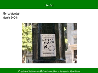 Propiedad intelectual. Del software libre a los contenidos libres