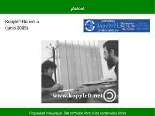 Propiedad intelectual. Del software libre a los contenidos libres