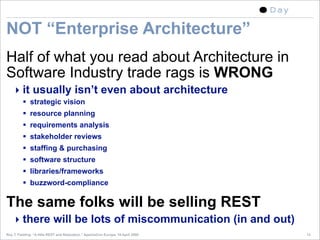 A little REST and Relaxation