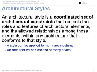 A little REST and Relaxation