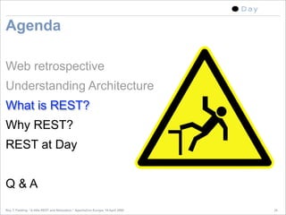 A little REST and Relaxation