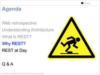 A little REST and Relaxation