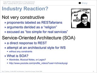 A little REST and Relaxation