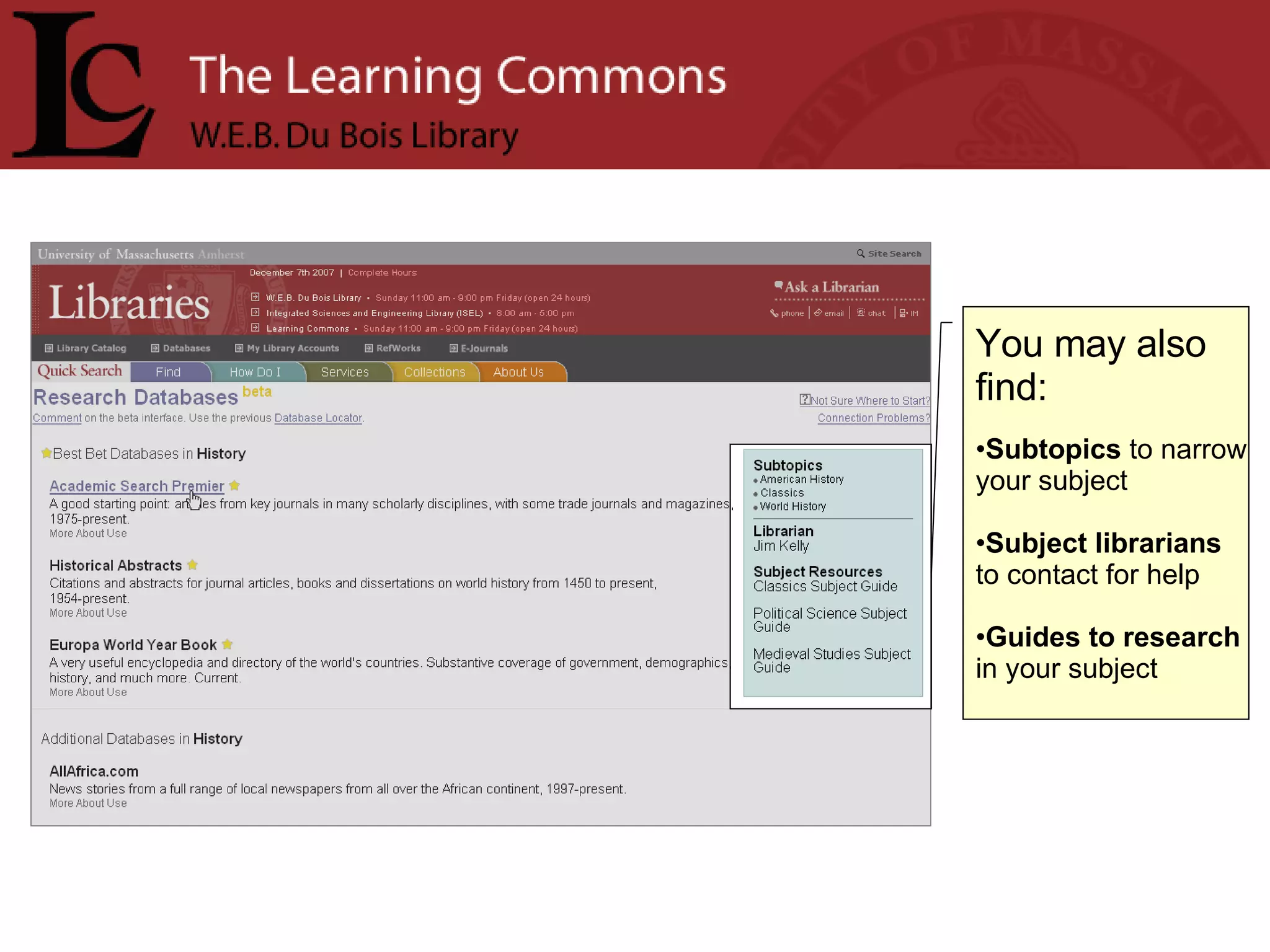 You may also find: Subtopics  to narrow your subject Subject librarians  to contact for help Guides to research  in your subject 