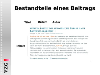 Autor Titel Datum Bestandteile eines Beitrags Inhalt 