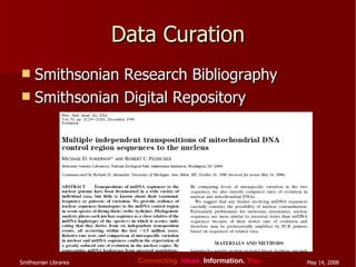 Data Curation Smithsonian Research Bibliography Smithsonian Digital Repository 