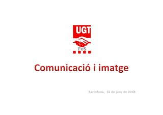 Barcelona,  16 de juny de 2008Barcelona,  16 de juny de 2008
 