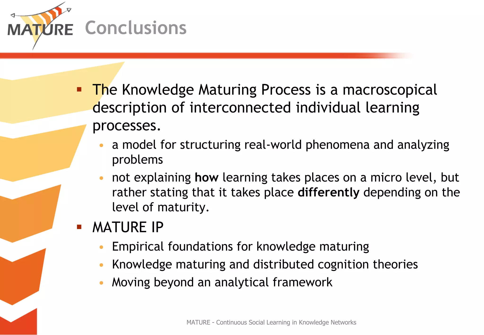 Knowledge Maturing - a different perspective on learning