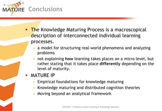 Knowledge Maturing - a different perspective on learning