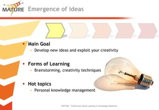 Knowledge Maturing - a different perspective on learning