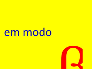  em modo 