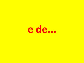 e de... 