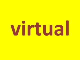 virtual 