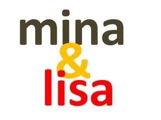 mina & lisa 