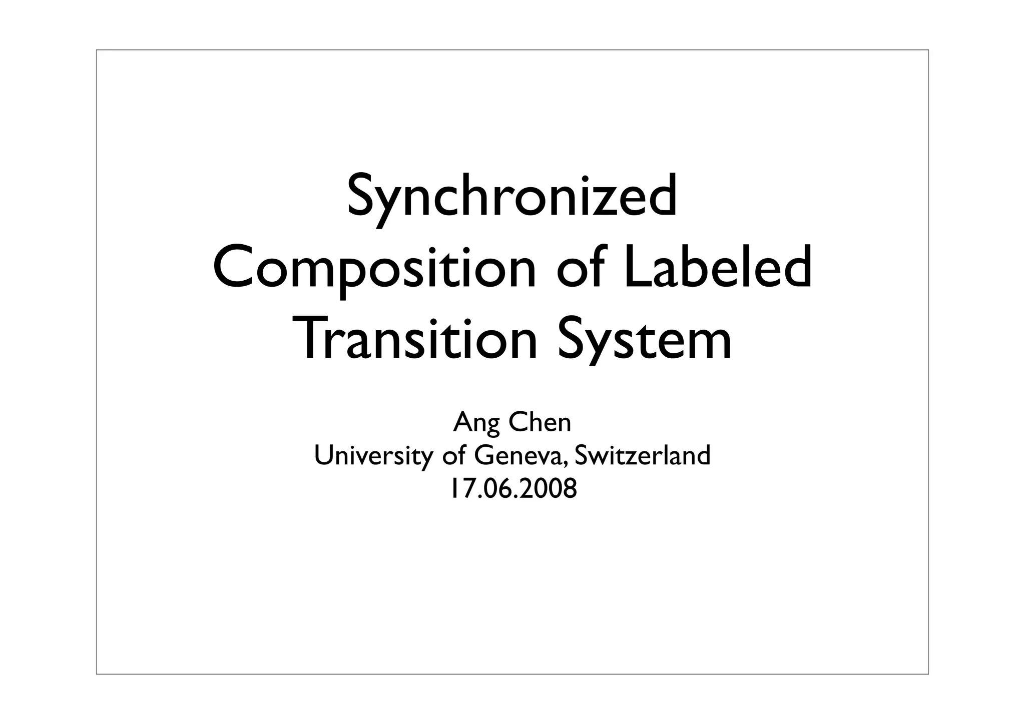 Synchronized Composition Of Labeled Transition SystemTS