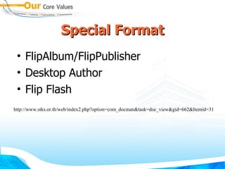 Special Format FlipAlbum/FlipPublisher Desktop Author Flip Flash http :// www . stks . or . th / web / index2 . php?option = com_docman&task = doc_view&gid = 662&Itemid = 31 