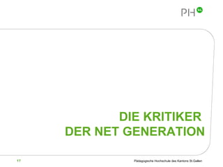 DIE KRITIKER  DER NET GENERATION 