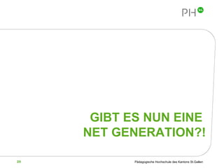 GIBT ES NUN EINE  NET GENERATION?! 