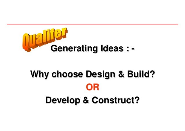 Why Choose Design And Build Contract | 20080704 innovative approach in contracts and tender Why Choose Design And Build Contract | 20080704 innovative approach in contracts and tender