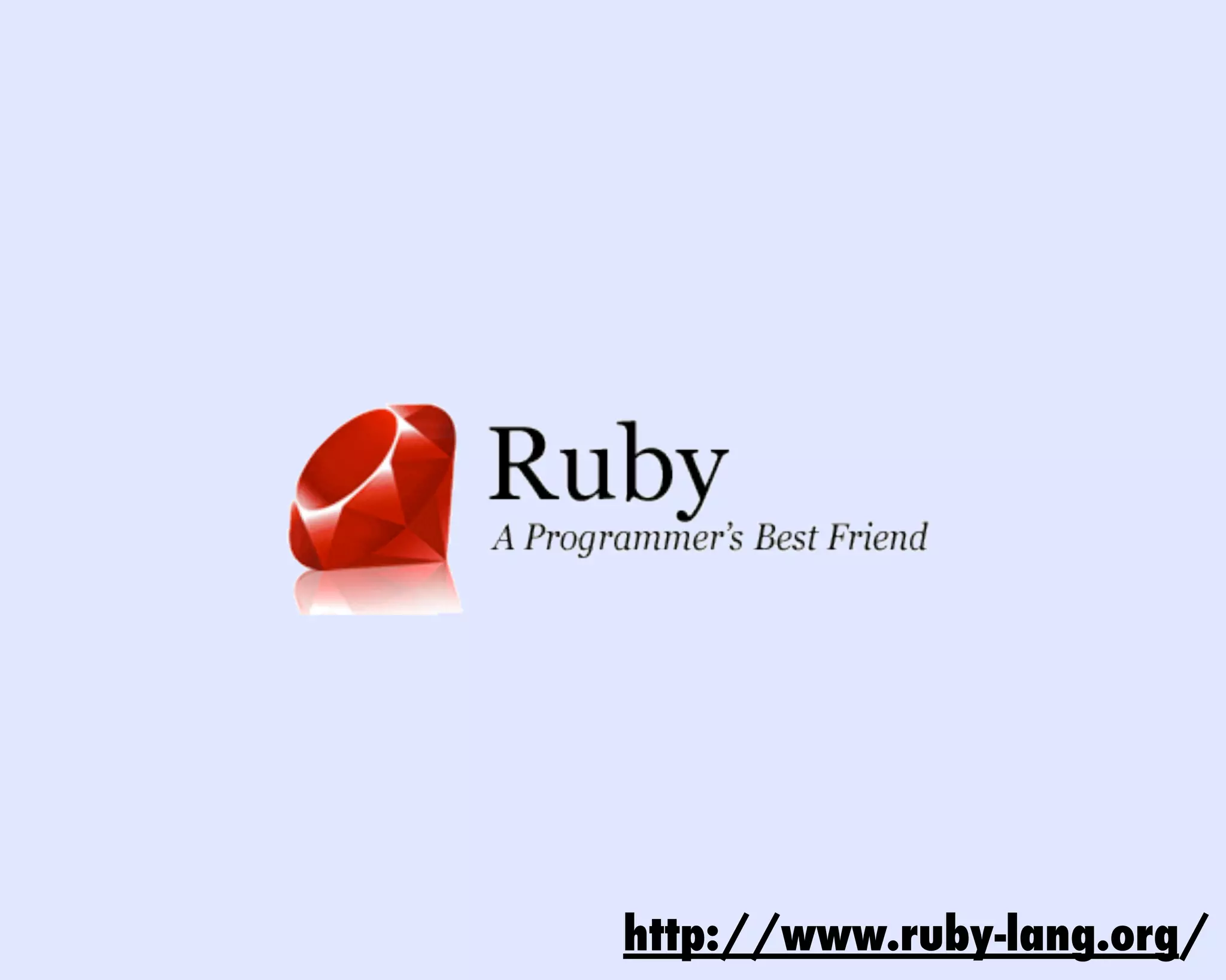http://www.ruby-lang.org/
 