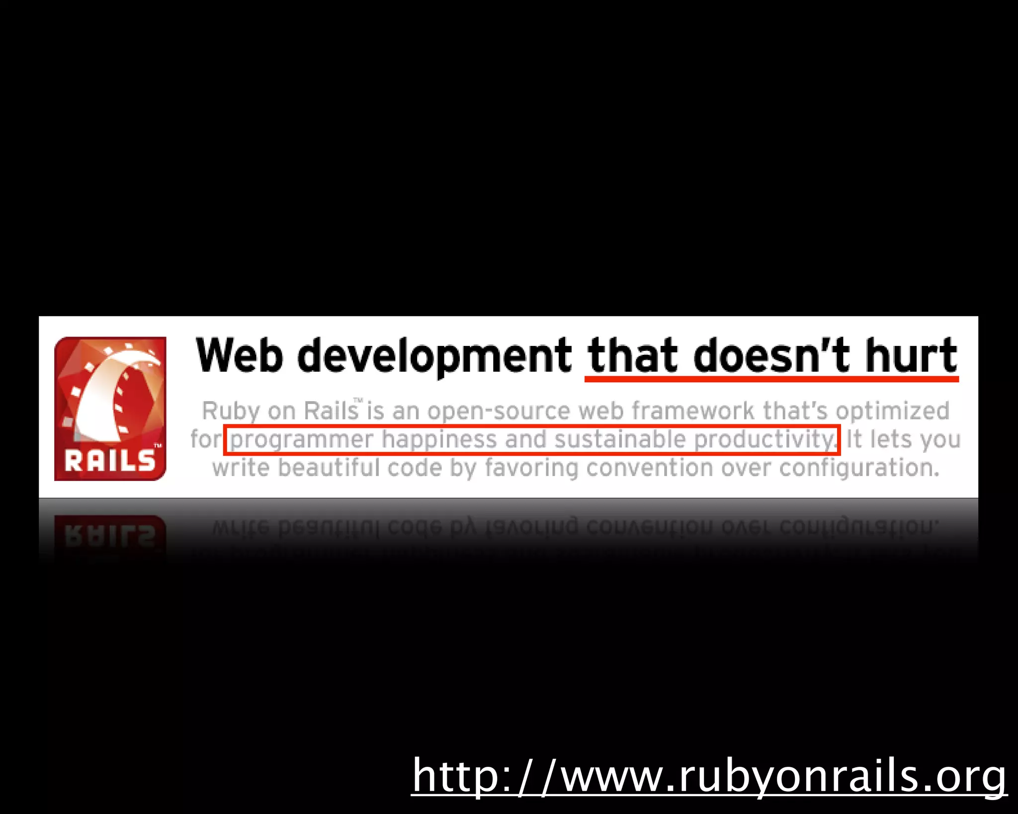 http://www.rubyonrails.org
 