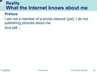 Privacy issues in network environments