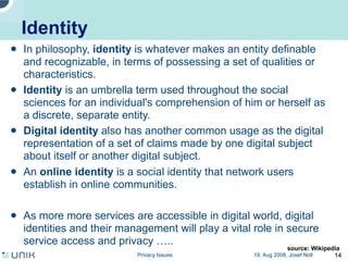 Privacy issues in network environments
