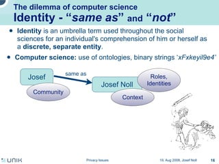 Privacy issues in network environments