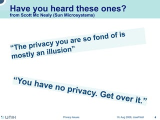 Privacy issues in network environments