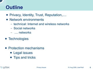 Privacy issues in network environments
