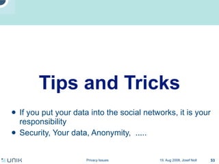 Privacy issues in network environments