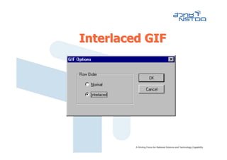 Interlaced GIF
 