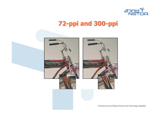72-ppi and 300-ppi
 