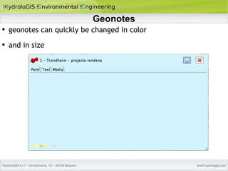 Geonotes geonotes can quickly be changed in color and in size 