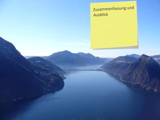 Zusammenfassung und Ausblick 
