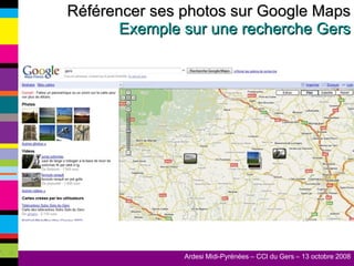 Référencer ses photos sur Google Maps Exemple sur une recherche Gers 