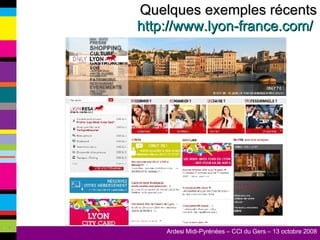Quelques exemples récents http://www.lyon-france.com/   