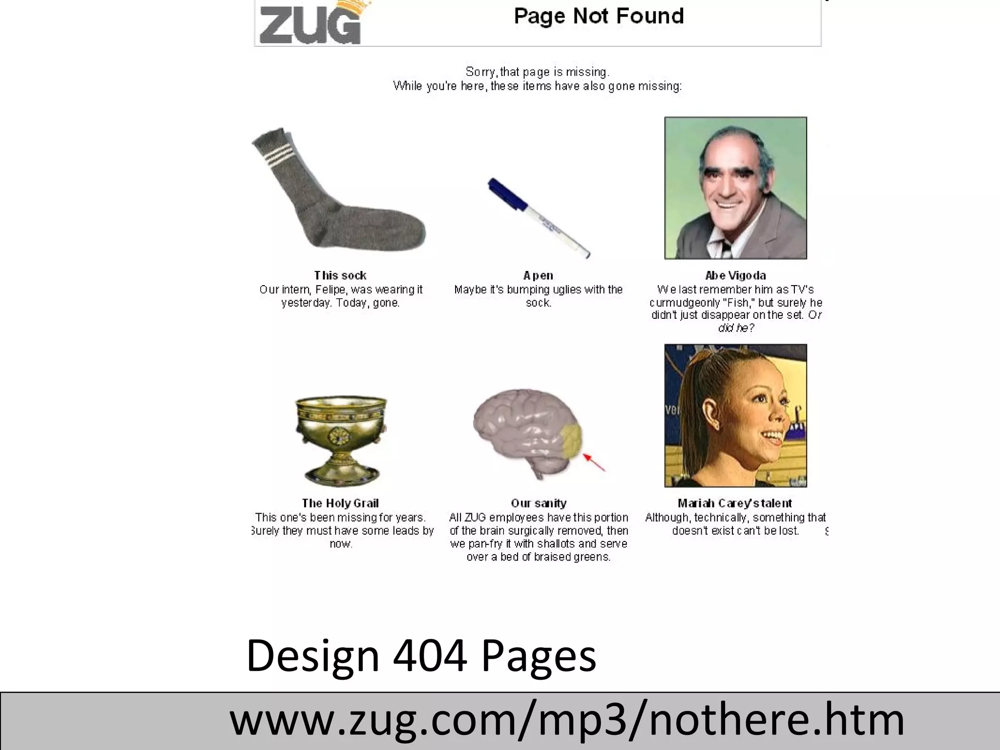 Design 404 Pages www.zug.com/mp3/nothere.htm 