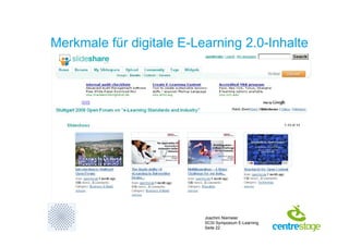 Merkmale für digitale E-Learning 2.0-Inhalte




                          Joachim Niemeier
                          SCSI...