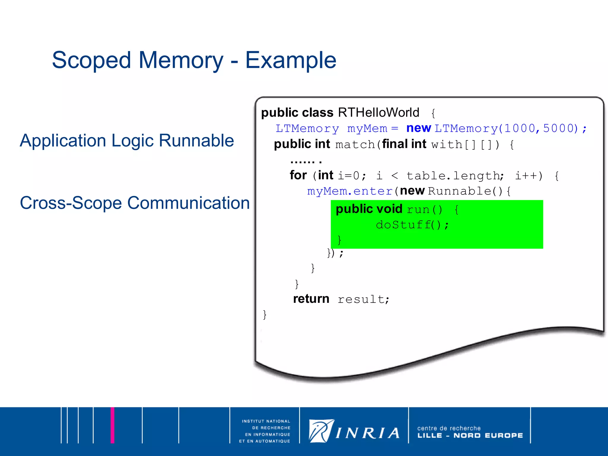 Scoped Memory - Example Application Logic Runnable Cross-Scope Communication 