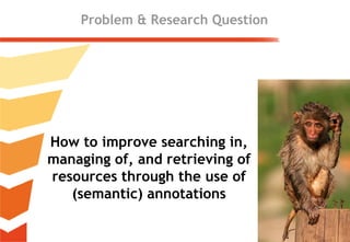 Ontology Maturing for Searching, Managing, and Retrieving Resources