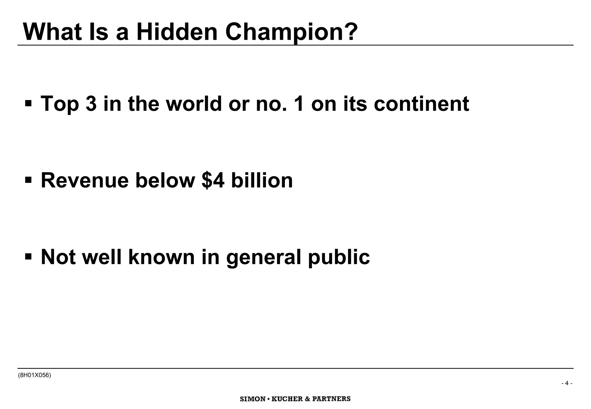 Hidden Champions of the 21st Century: Success Strategies of