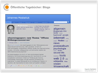 Öffentliche Tagebücher: Blogs 