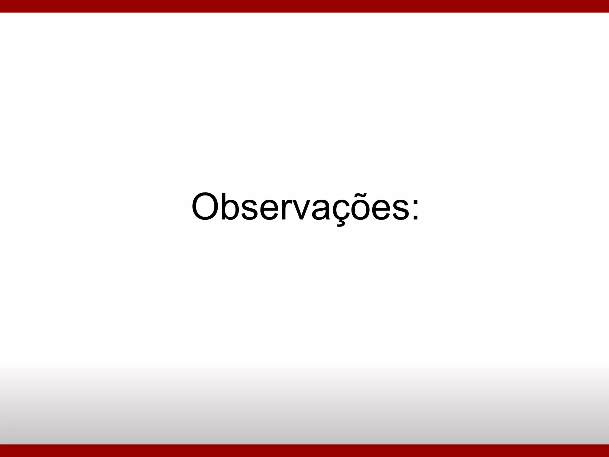 Observações: 