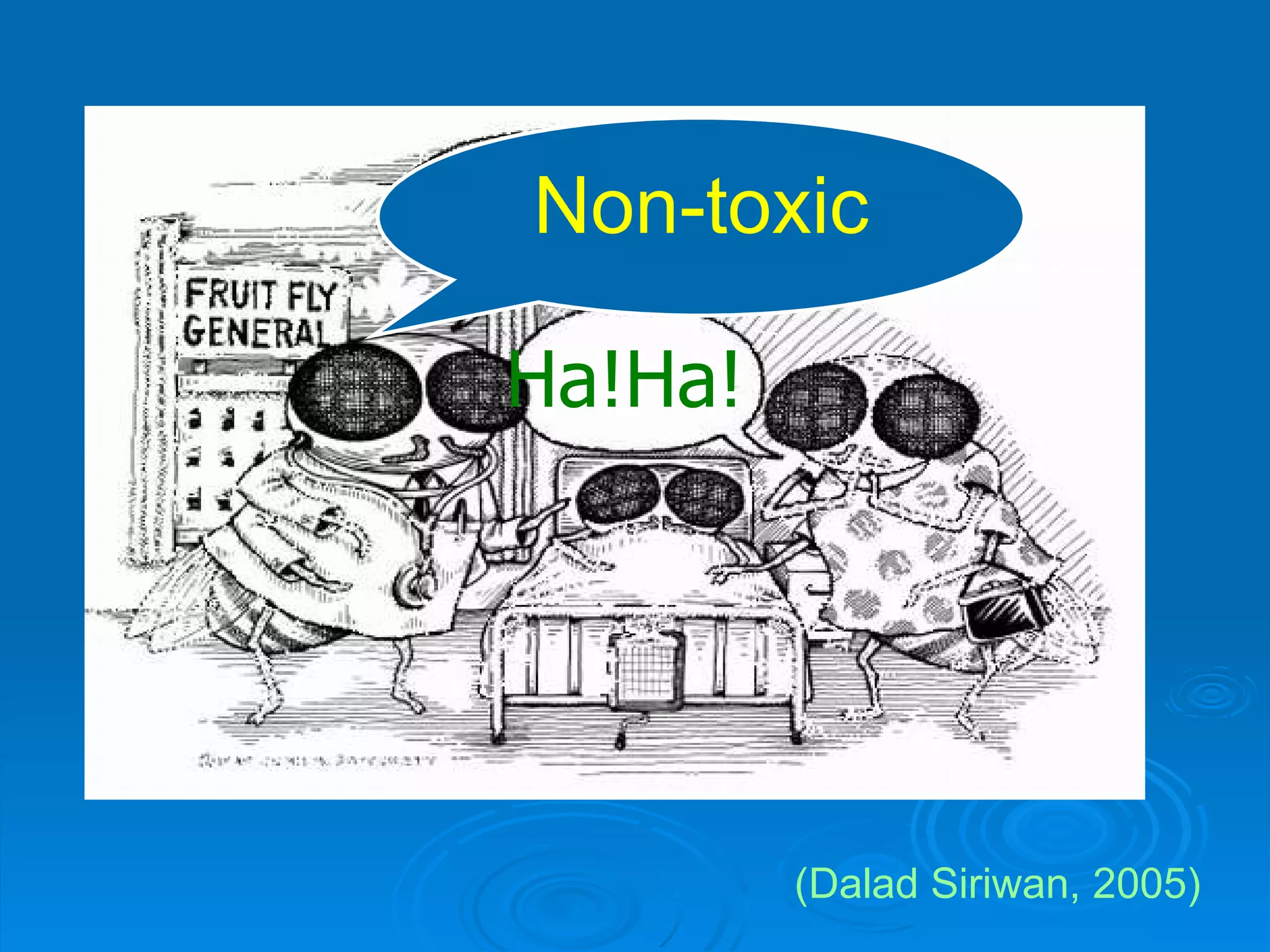 (Dalad Siriwan, 2005)  Non-toxic Oh ! Ha!Ha! 
