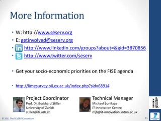 More Information<br />W: http://www.seserv.org<br />E: getinvolved@seserv.org<br />http://www.linkedin.com/groups?about=&g...