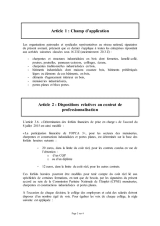 Page 2 sur 4
Article 1 : Champ d’application
Les organisations patronales et syndicales représentatives au niveau national...